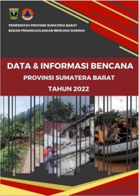 Data dan Informasi Bencana Sumatera Barat 2022